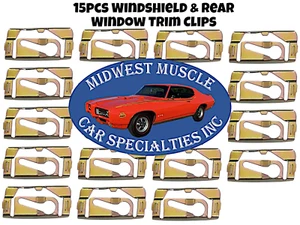 68-74 Nova Front Windshield Window Reveal Moulding Molding Trim Clips 15pcs K - Picture 1 of 6