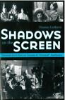 Shadows On The Screen: Tanizaki Jun'ichiro On Cinema And "Oriental" Aesthetics,