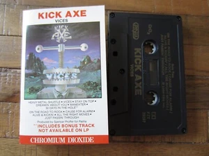 KICK AXE '84 canadian CHROME cassette VICES play tested TAPE N.Mint w/ BONUS trk - Picture 1 of 7