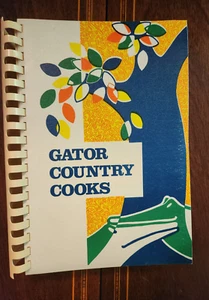GATOR COUNTRY COOKS JUNIOR LEAGUE GAINESVILLE, FL 1981 5TH PRINTING - Bild 1 von 4
