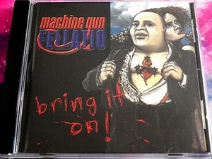 Machine Gun Fellatio - Bring It On - Mushroom 2000- CD - NM - Picture 1 of 4