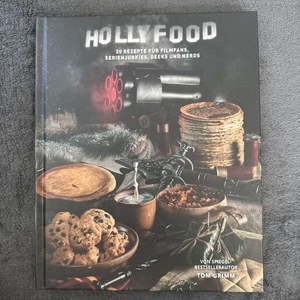 Tom Grimm HOLLYFOOD: 20 Rezepte für Filmfans, Serienjunkies, Geeks und Nerds - Bild 1 von 2