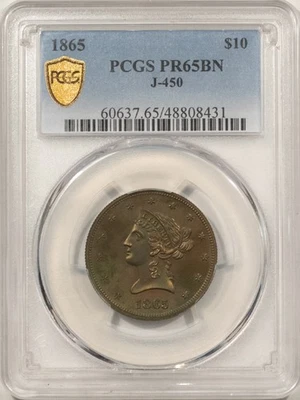 1865 $10 GOLD LIBERTY COPPER PATTERN EAGLE J-450 PCGS PR-65 BN RARE TRANSITIONAL - Image 1 of 4