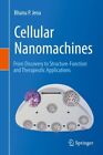 Cellular Nanomachines : From Discovery To Structure-Function And Therapeutic ...