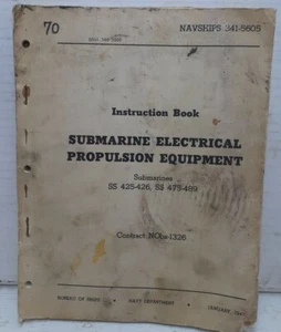 Naval Ship 34 1-5 605 Instruction Book Submarine Electrical Propulsion Equipment - Picture 1 of 12