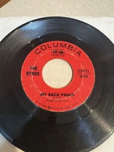 The Byrds "My Back Pages" 45 on COLUMBIA Label...60s Folk-Rock VG (Tests SOLID) - Picture 1 of 2
