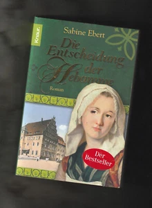 Die Entscheidung der Hebamme * Sabine Ebert * 2008 - Bild 1 von 2