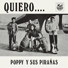 POPPY Y SUS PIRANHAS - QUIERO...   VINYL LP NEU