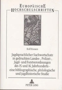Jagsprachlicher Sprachwortschatz in gedruckten Landes-, Polizei-, Jagd- und Fors - Bild 1 von 2