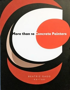 More than 10 Concrete Painters (English) Hardcover Book – 2015. Out of Print - Bild 1 von 11