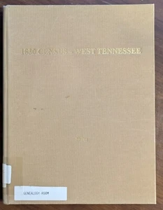 1830 Census West Tennessee Sistler 1993 Hardcover Genealogy History Maps - Picture 1 of 14