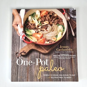 One-Pot Paleo by Jenny Castaneda Simple, Delicious and Gluten-Free Cookbook - Picture 1 of 12