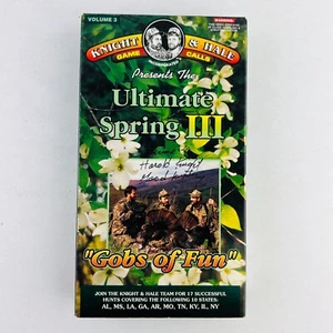 Knight & Hale Ultimate Spring III Gobs Of Fun Turkey Hunting VHS Tape SIGNED - Picture 1 of 2
