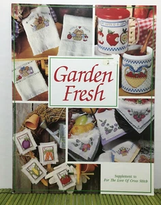 Garden Fresh Supplement For the Love of Cross Stitch Fruits Vegetables Charts - Picture 1 of 12