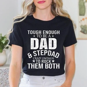 Dad And Stepdad Fathers Day Stepdad Step Dad Father's Day T-Shirt - Picture 1 of 23