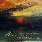 Peace Is A Fire A Collection Of Writings A By Sangharakshita Biks Paperback