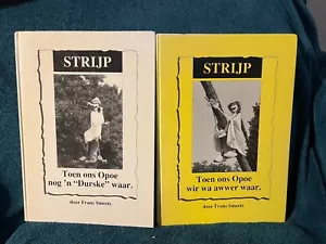 Strijp: Toen ons Opoe nog 'n "Durske" waar & Toen ons Opoe wir wa awwer waar - Picture 1 of 2