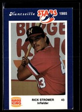 1985 Burger King Huntsville Stars #NNO Rick Stromer NRMT or Better