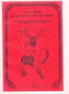 LA VIA DELLO SCIAMANESIMO BOREALE davide melzi EDIZIONI DELLA TERRA DI MEZZO lib - Imagen 1 de 1