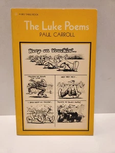 The Luke Poems First Edition 1971 Paul Carroll Paperbook Big Table Free Shipping - Foto 1 di 6
