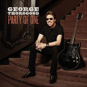GEORGE THOROGOOD-GEORGE THOROGOOD:PARTY OF ONE NEW VINYL RECORD - Picture 1 of 1