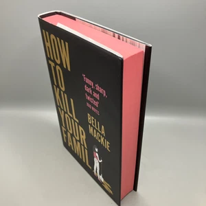 How to Kill Your Family SIGNED Bella Mackien Black Hardcover Sprayed Edges - Imagen 1 de 16