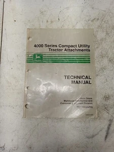 John Deere 4000 Series Compact Utility Tractor Attachments Tech Manual TM 1763 - Picture 1 of 3