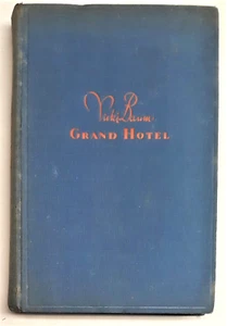 Grand Hotel, Vicki Baum, Grosset & Dunlap, 1st American Edition Hardcover  1931 - Picture 1 of 12