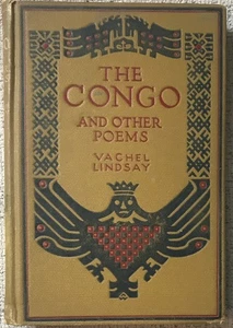 VACHEL LINDSAY " THE CONGO AND OTHER POEMS " 1930 HC VG- - Imagen 1 de 2