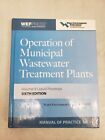 WEF Operation of Municipal Wastewater Treatment Plants Volume 2 6th Ed Hardcover