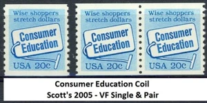 CONSUMER EDUCATION VF Centered Coil Single & Pair MNH Scott's 2005 from 1982 - Picture 1 of 2