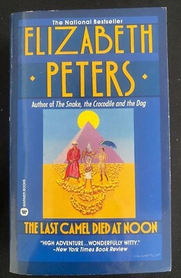 THE LAST CAMEL DIED AT NOON Elizabeth Peters 1991 Paperback Warner Books VG - Image 1 of 4