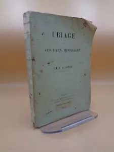 Dr. A. Doyon : Uriage And Its Eaux Mineral 1865 - Bild 1 von 8