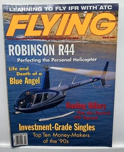 Flying Magazine March 2000 Robinson R44 - Blue Angels - Picture 1 of 1