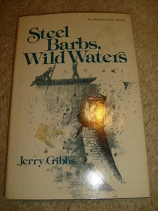 Steel Barbs, Wild Waters by Jerry Gibbs - 1990 - Bild 1 von 3