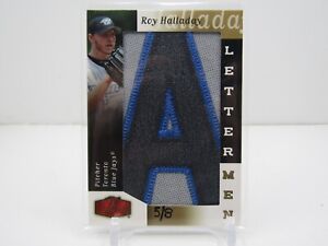 ROY HALLADAY 2006 FLAIR SHOWCASE LETTERMAN GAME USED LETTER! #5/8! BLUE JAYS!