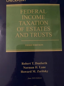 2024 Federal Income Taxation of Estates and Trusts REUTERS WGL ZARITSKY DANFORTH - Picture 1 of 3