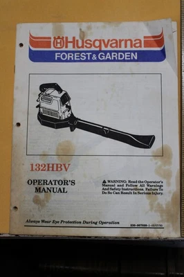 1990 Husqvarna Forest & Garden Blower 132HBV Operators Manual - Image 1 of 2