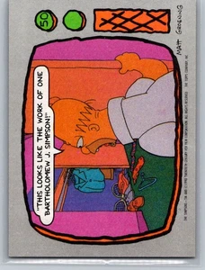 1990 Topps Los Simpson #50 Esto parece el trabajo de un Bartolomé J - Imagen 1 de 2