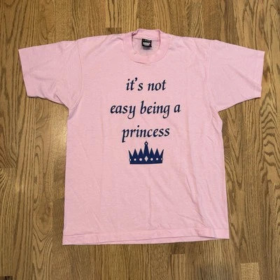 Vintage It’s Not Easy Being A Princess T Shirt Size L Pink Girls Funny 90s Vtg - Image 1 of 4
