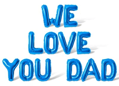 Banner Globo Letra WE LOVE YOU DAD - Decoraciones Suministros Fiesta Día del Padre Foto 1 de 4