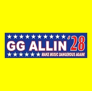 Divertida calcomanía "GG ALLIN '28" President PEGATINA PARACHOQUES Punk Rock 2028 leyenda - Imagen 1 de 1