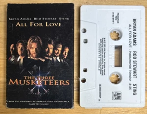 Three Musketeers All For Love Sting Rod Stewart Bryan Adams Cassette Single 1993 - Picture 1 of 5