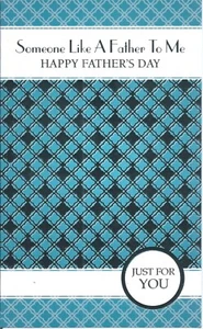 Someone Like A Father To Me Happy Father's Day Card - Picture 1 of 1