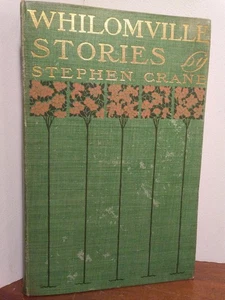 Whilomville Stories STEPHEN CRANE (1900 First Edition, Illustrated) - Picture 1 of 11