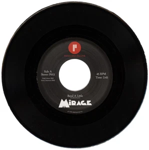 MIRAGE  "BEND A LITTLE c/w I'VE GOT THE NOTION" PR. UNRELEASED 1st PRESS - Picture 1 of 1