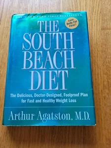 The South Beach Diet : The Delicious, Doctor-Designed, Foolproof Plan for... - Imagen 1 de 7