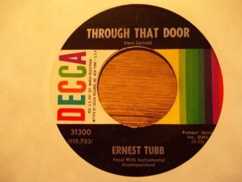 Ernest Tubb - Through That Door / What Will You Tell Them?, 7", (Vinyl) - Image 1 of 1