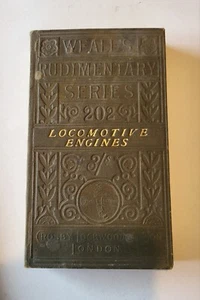 Rare antique Weale's Rudimentary Series 202 Locomotive Engines D.K. Clarke book - Imagen 1 de 13