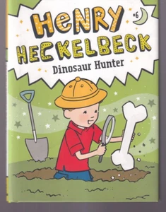 HENRY HECKELBECK DINOSAUR HUNTER by Wanda Coven (2021 Hardcover){T3} - Picture 1 of 2